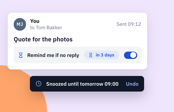 Not now? Snooze it.
